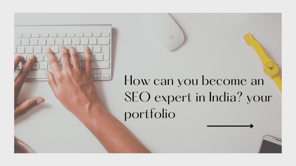 How can you become an SEO expert in India?