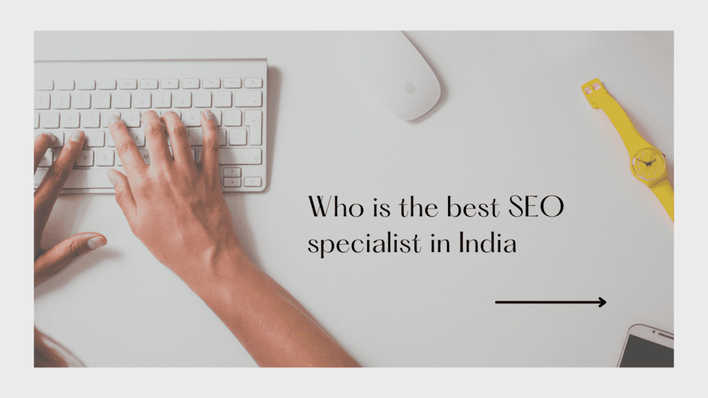 best seo specialist in india
