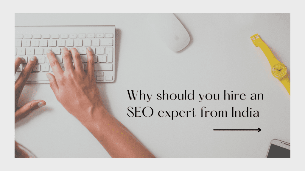 Hire an India-based SEO expert for optimal results.