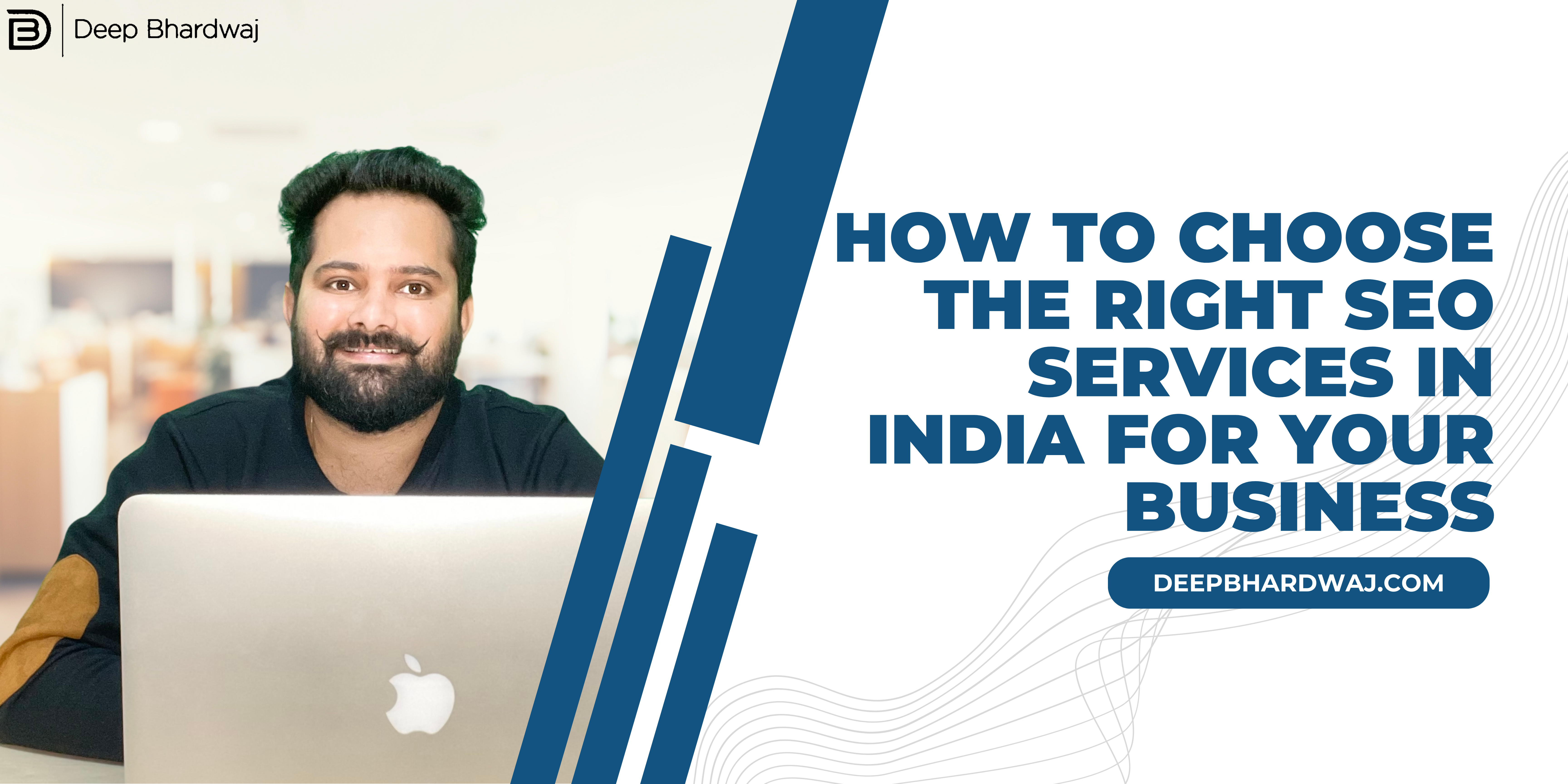 How to Choose the Right SEO Services in India for Your Business